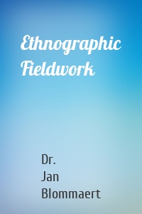 Ethnographic Fieldwork