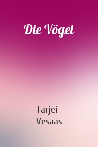 Die Vögel