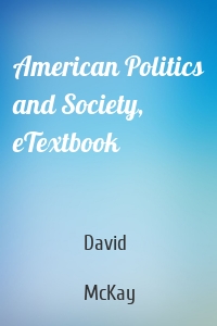 American Politics and Society, eTextbook