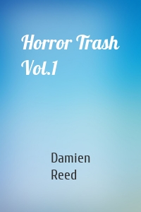 Horror Trash Vol.1