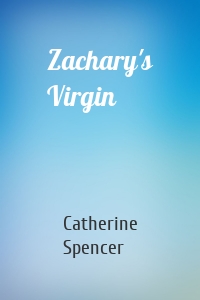 Zachary's Virgin