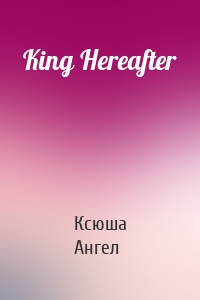 King Hereafter