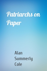 Patriarchs on Paper