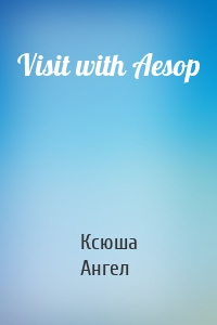 Visit with Aesop