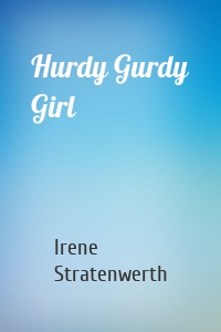 Hurdy Gurdy Girl