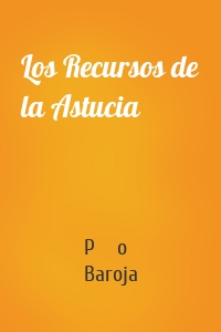 Los Recursos de la Astucia