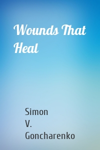 Wounds That Heal