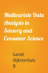 Multivariate Data Analysis in Sensory and Consumer Science