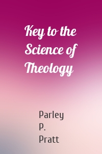 Key to the Science of Theology