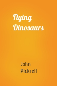 Flying Dinosaurs