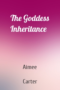 The Goddess Inheritance