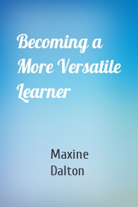 Becoming a More Versatile Learner