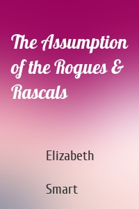 The Assumption of the Rogues & Rascals