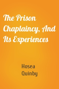 The Prison Chaplaincy, And Its Experiences