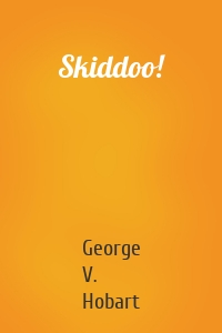 Skiddoo!