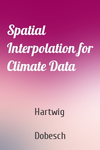 Spatial Interpolation for Climate Data