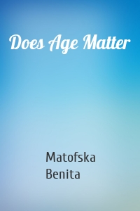 Does Age Matter