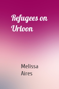 Refugees on Urloon