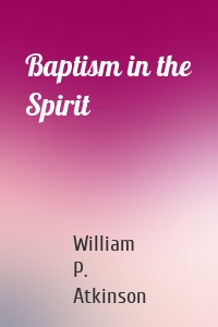 Baptism in the Spirit