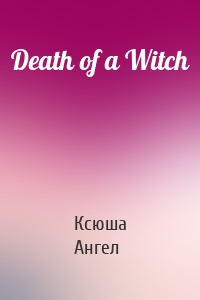 Death of a Witch