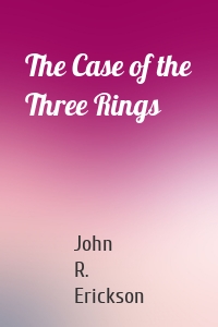 The Case of the Three Rings