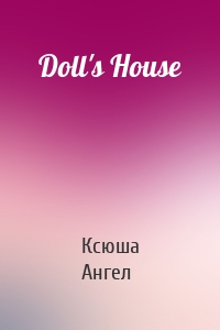 Doll's House