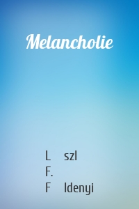 Melancholie