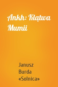 Ankh: Klątwa Mumii