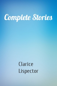 Complete Stories