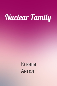 Nuclear Family