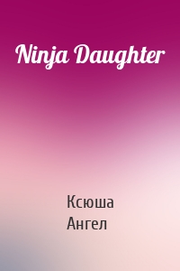 Ninja Daughter