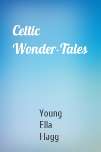 Celtic Wonder-Tales