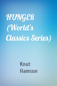 HUNGER (World's Classics Series)