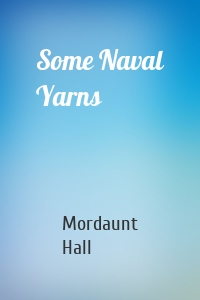 Some Naval Yarns