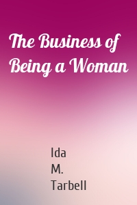 The Business of Being a Woman