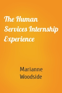 The Human Services Internship Experience