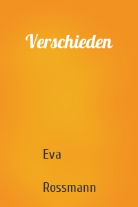 Verschieden