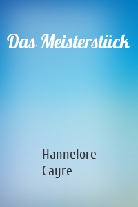 Das Meisterstück