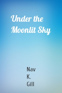 Under the Moonlit Sky