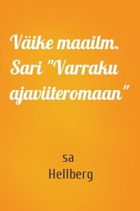 Väike maailm. Sari "Varraku ajaviiteromaan"