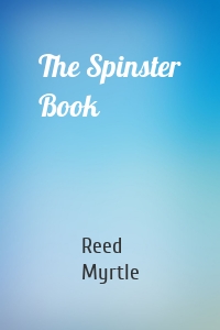 The Spinster Book