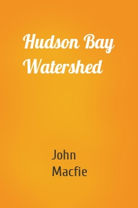 Hudson Bay Watershed