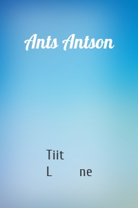 Ants Antson