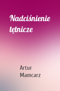 Nadciśnienie tętnicze