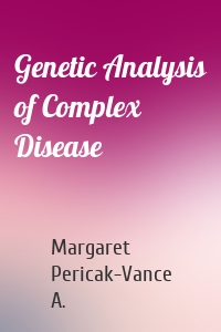 Genetic Analysis of Complex Disease