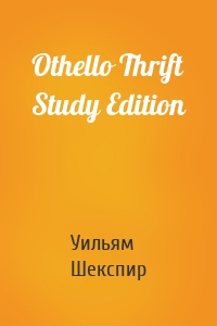 Othello Thrift Study Edition
