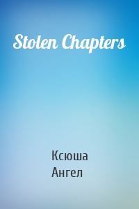 Stolen Chapters