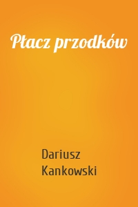 Płacz przodków