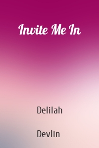 Invite Me In