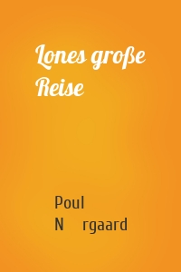 Lones große Reise